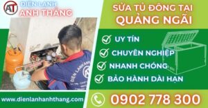 Sửa tủ đông tại Quảng ngãi Điện lạnh Anh Thắng