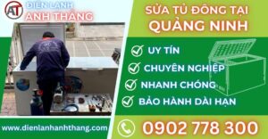 Sửa tủ đông tại Quảng ninh Điện lạnh Anh Thắng