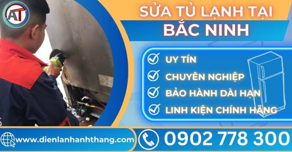 Sửa tủ lạnh tại Bắc ninh Điện lạnh Anh Thắng