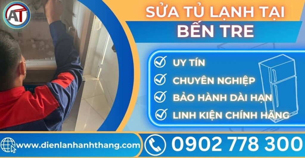 Sửa tủ lạnh tại Bến tre Điện lạnh Anh Thắng