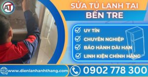 Sửa tủ lạnh tại Bến tre Điện lạnh Anh Thắng