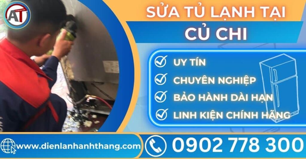Sửa tủ lạnh tại Củ chi Điện lạnh Anh Thắng