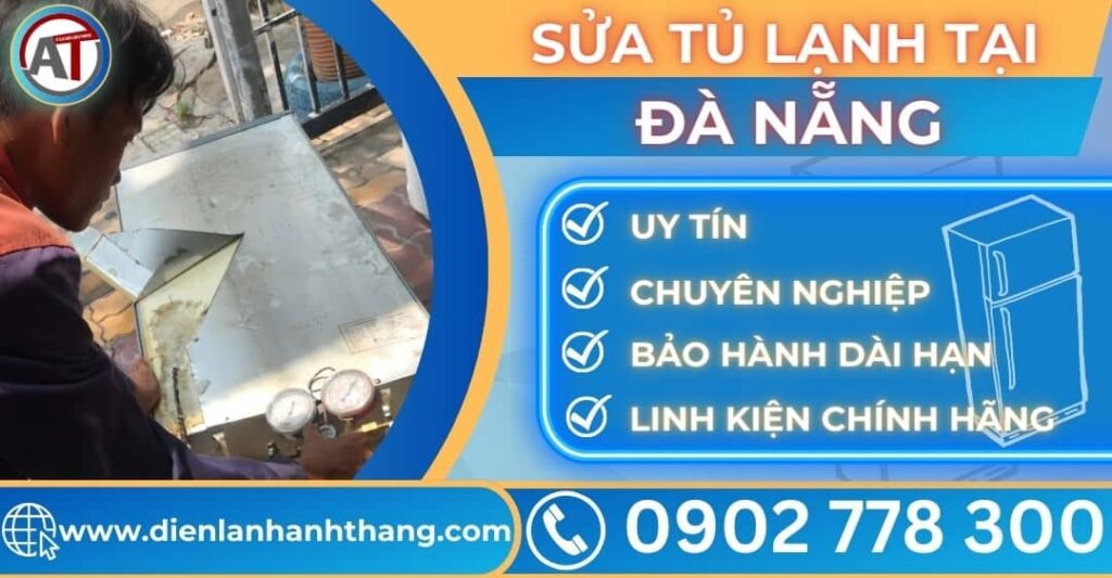 Sửa tủ lạnh tại Đà nẵng Điện lạnh Anh Thắng