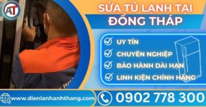 Sửa tủ lạnh tại Đồng tháp Điện lạnh Anh Thắng