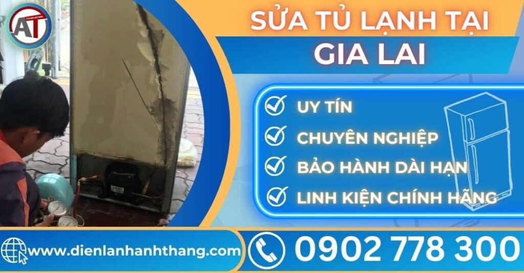 Sửa tủ lạnh tại Gia lai Điện lạnh Anh Thắng