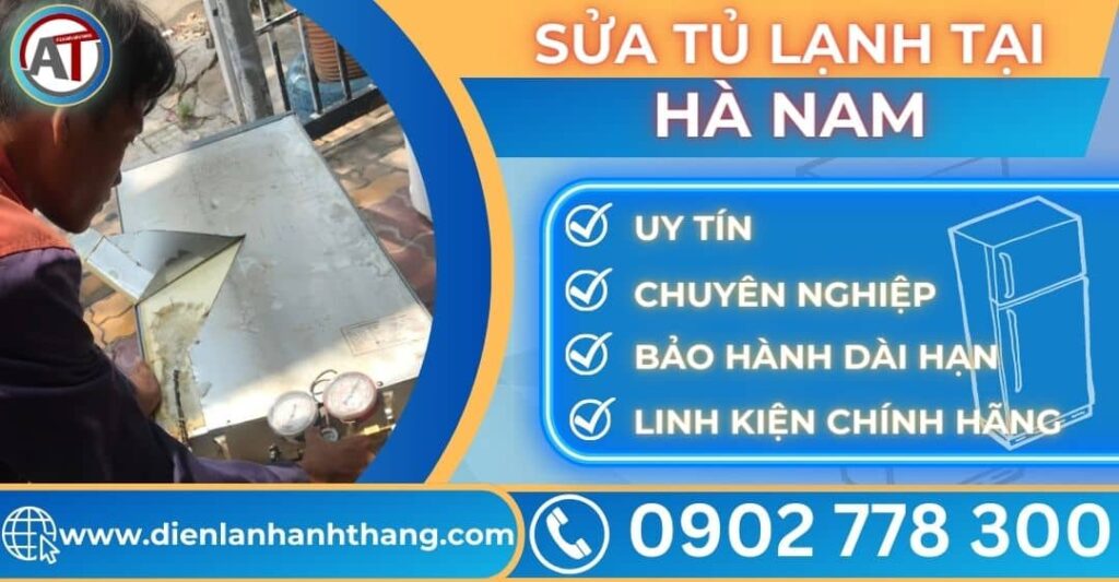 Sửa tủ lạnh tại Hà nam Điện lạnh Anh Thắng