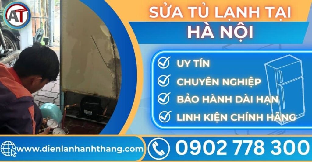 Sửa tủ lạnh tại Hà nội Điện lạnh Anh Thắng