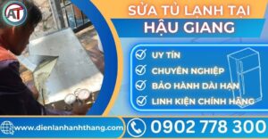 Sửa tủ lạnh tại Hậu giang Điện lạnh Anh Thắng