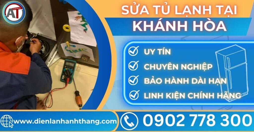 Sửa tủ lạnh tại Khánh hòa Điện lạnh Anh Thắng