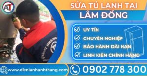 Sửa tủ lạnh tại Lâm đồng Điện lạnh Anh Thắng