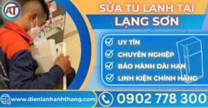 Sửa tủ lạnh tại Lạng sơn Điện lạnh Anh Thắng