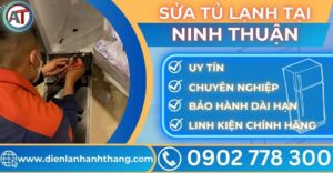 Sửa tủ lạnh tại Ninh thuận Điện lạnh Anh Thắng