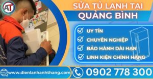 Sửa tủ lạnh tại Quảng bình Điện lạnh Anh Thắng