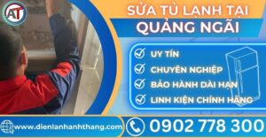 Sửa tủ lạnh tại Quảng ngãi Điện lạnh Anh Thắng