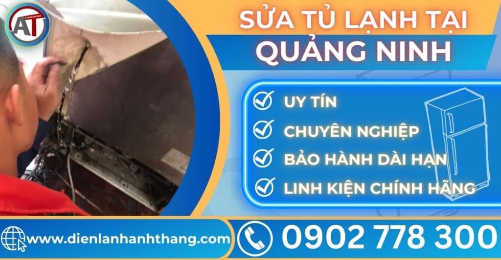 Sửa tủ lạnh tại Quảng ninh Điện lạnh Anh Thắng