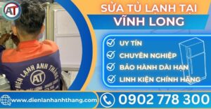 Sửa tủ lạnh tại Vĩnh long Điện lạnh Anh Thắng