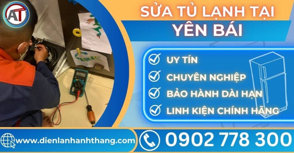 Sửa tủ lạnh tại Yên bái Điện lạnh Anh Thắng