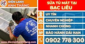 Sửa tủ mát tại Bạc liêu Điện lạnh Anh Thắng