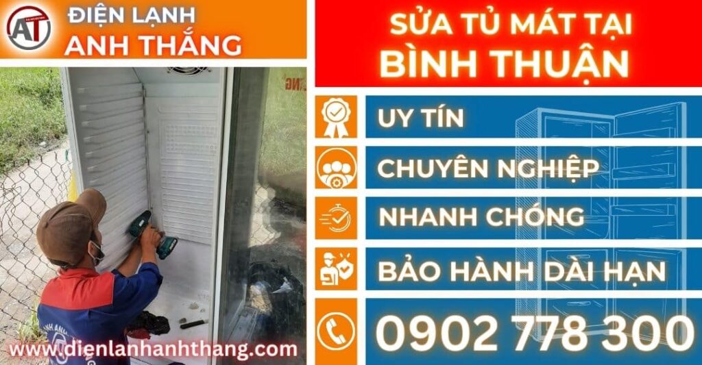 Sửa tủ mát tại Bình thuận Điện lạnh Anh Thắng