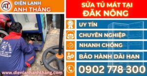 Sửa tủ mát tại Đăk nông Điện lạnh Anh Thắng