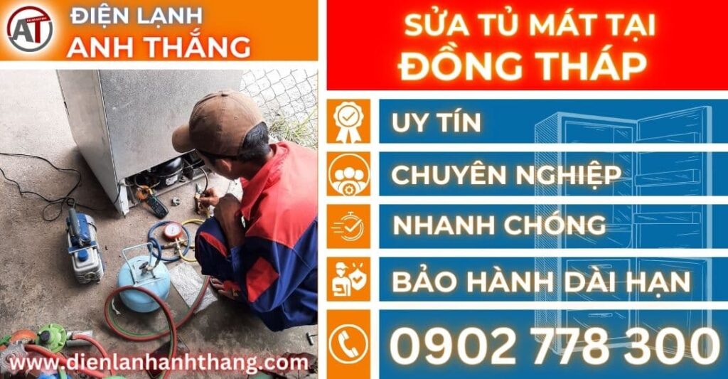 Sửa tủ mát tại Đồng tháp Điện lạnh Anh Thắng