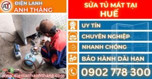 Sửa tủ mát tại Huế Điện lạnh Anh Thắng