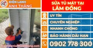 Sửa tủ mát tại Lâm đồng Điện lạnh Anh Thắng