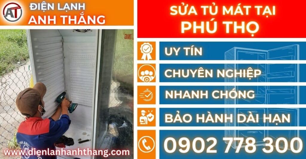 Sửa tủ mát tại Phú thọ Điện lạnh Anh Thắng