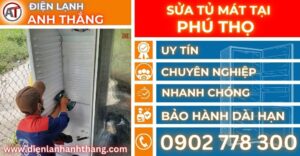 Sửa tủ mát tại Phú thọ Điện lạnh Anh Thắng