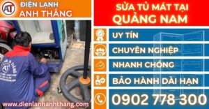 Sửa tủ mát tại Quảng nam Điện lạnh Anh Thắng
