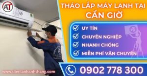 Tháo lắp máy lạnh tại Cần giờ Điện lạnh Anh Thắng