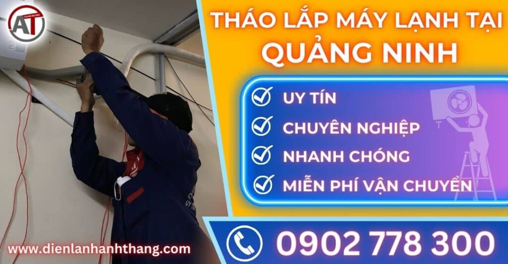 Tháo lắp máy lạnh tại Quảng ninh Điện lạnh Anh Thắng