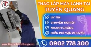 Tháo lắp máy lạnh tại Tuyên quang Điện lạnh Anh Thắng