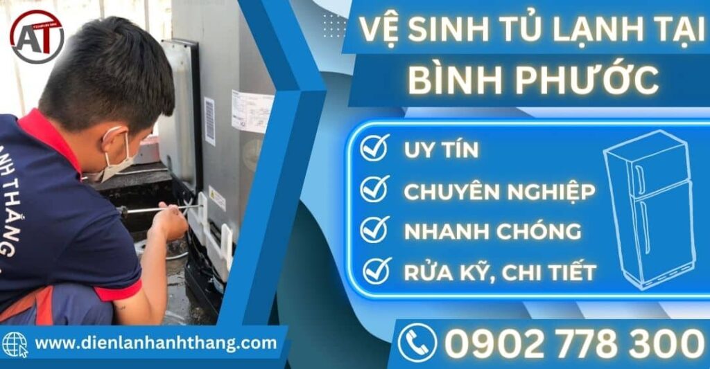 Vệ sinh tủ lạnh tại Bình phước Điện lạnh Anh Thắng