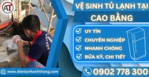 Vệ sinh tủ lạnh tại Cao bằng Điện lạnh Anh Thắng