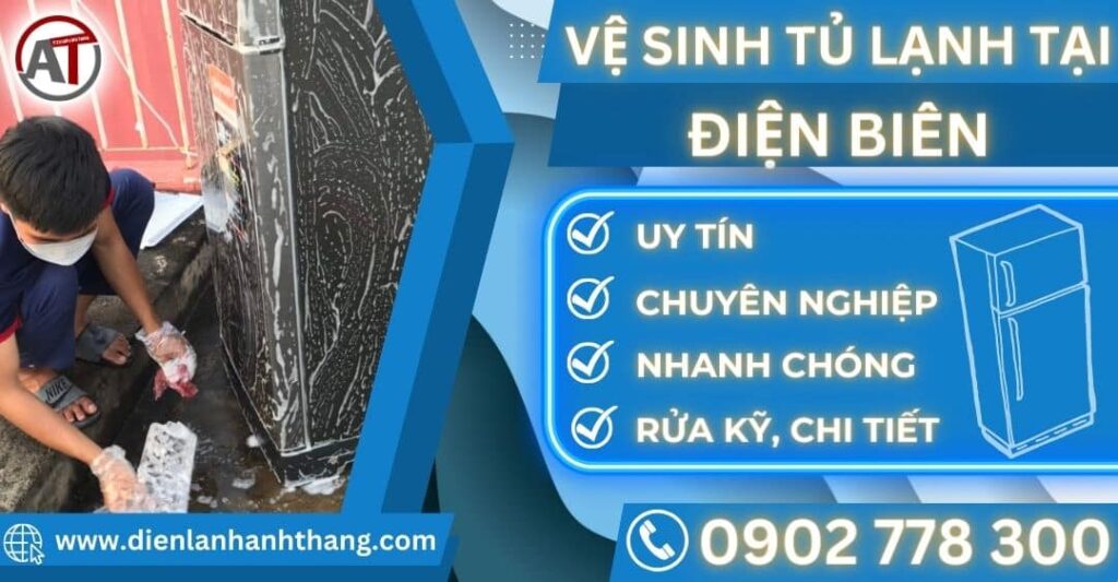 Vệ sinh tủ lạnh tại Điện biên Điện lạnh Anh Thắng