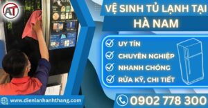 Vệ sinh tủ lạnh tại Hà nam Điện lạnh Anh Thắng