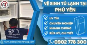 Vệ sinh tủ lạnh tại Phú yên Điện lạnh Anh Thắng