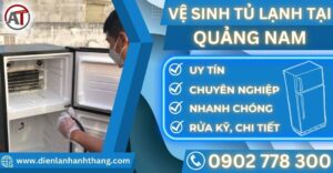 Vệ sinh tủ lạnh tại Quảng nam Điện lạnh Anh Thắng