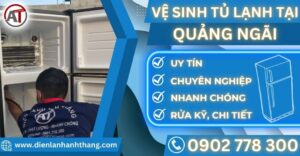 Vệ sinh tủ lạnh tại Quảng ngãi Điện lạnh Anh Thắng
