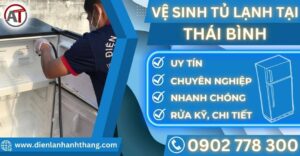 Vệ sinh tủ lạnh tại Thái bình Điện lạnh Anh Thắng