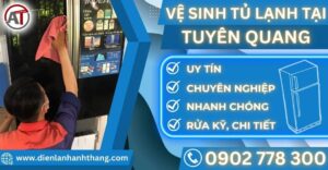 Vệ sinh tủ lạnh tại Tuyên quang Điện lạnh Anh Thắng