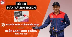Lỗi e01 máy rửa bát bosch Điện lạnh Anh Thắng