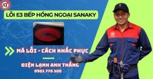 Lỗi e3 bếp hồng ngoại sanaky Điện lạnh Anh Thắng
