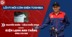 Lỗi f1 nồi cơm điện toshiba Điện lạnh Anh Thắng