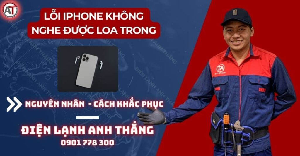 Lỗi iphone không nghe được loa trong Điện lạnh Anh Thắng