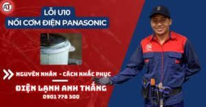 Lỗi u10 nồi cơm điện panasonic Điện lạnh Anh Thắng