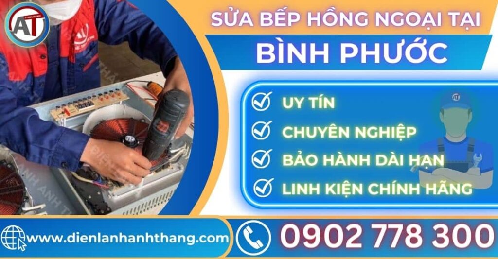 Sửa bếp hồng ngoại tại Bình phước Điện lạnh Anh Thắng