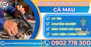 Sửa bếp hồng ngoại tại Cà mau Điện lạnh Anh Thắng