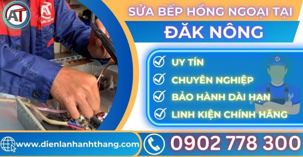 Sửa bếp hồng ngoại tại Đăk nông Điện lạnh Anh Thắng